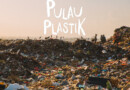 Recenzja filmu “Pulau Plastik”